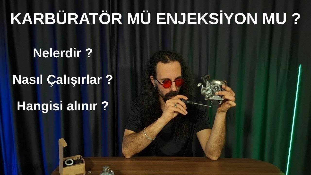 Karbüratörlü Motor mu ? Enjeksiyonlu Motor mu ?