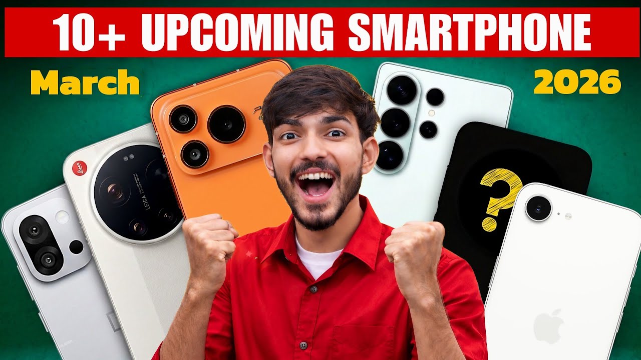 10 + Best Upcoming Phone Launches in March 2026🤯
