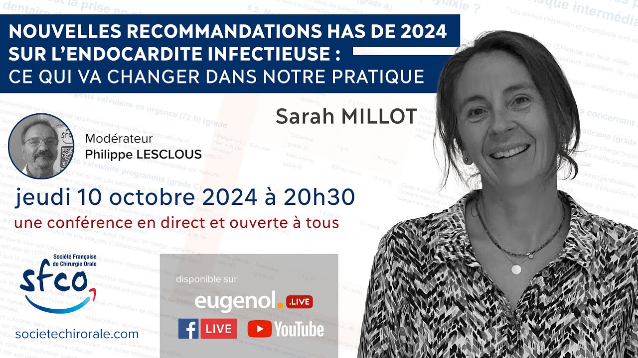 Nouvelles recommandations HAS de 2024 sur l’Endocardite infectieuse - Pr Sarah Millot