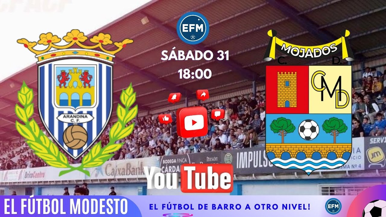 ARANDINA CF - CD MOJADOS (Tercera RFEF  &middot; Grupo 8)