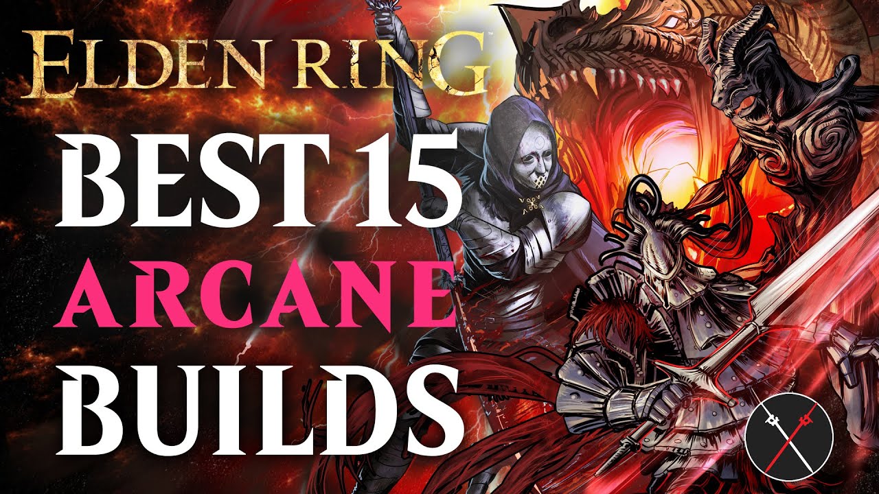 Elden Ring Best 15 Arcane Builds - Early and Late Game (Shadow of the Erdtree)