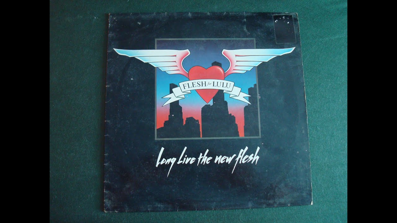 FLESH FOR LULU.''LONG LIVE THE NEW FLESH.''.(POSTCARDS FROM PARADISE.)(12'' LP.)(1987.)