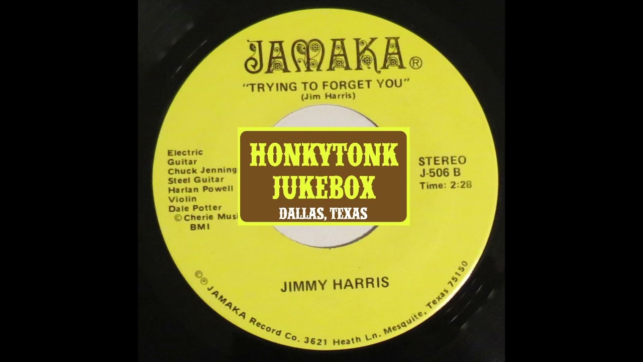 Jimmy Harris  -   Trying To Forget You