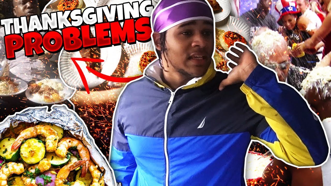 Thanksgiving Problems That No One Talks About...