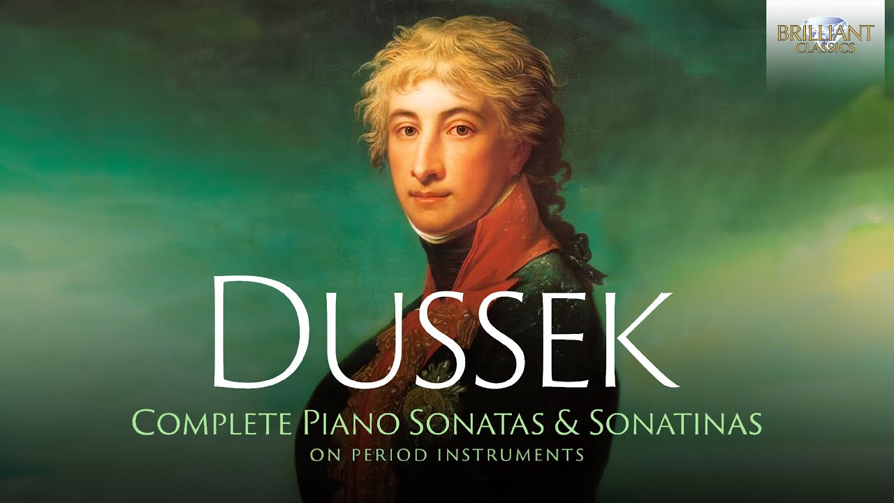 Dussek: Complete Sonatas & Sonatinas