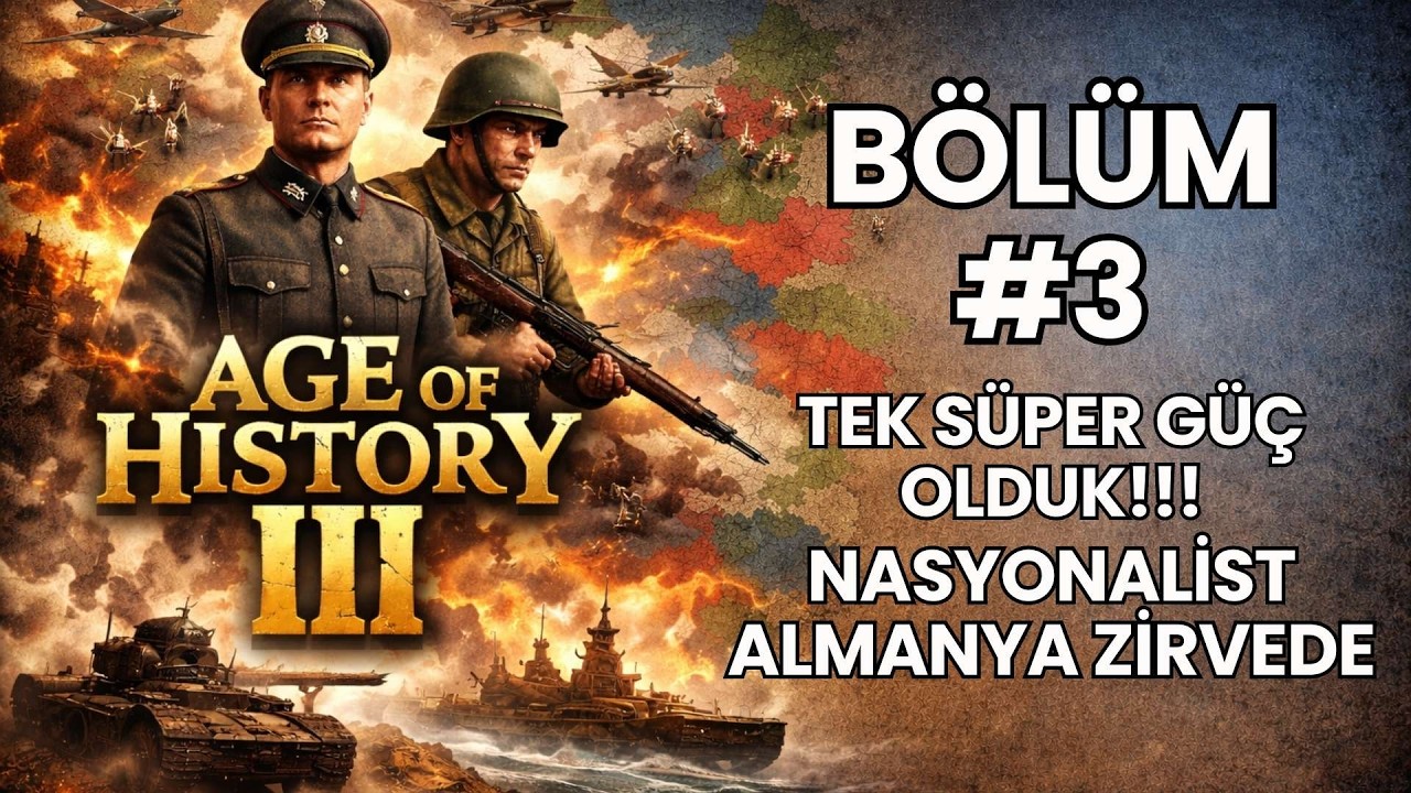 Nasyonal  Almanya ile Dünyayı Fethettim! | Age of History 3 – Bölüm 3