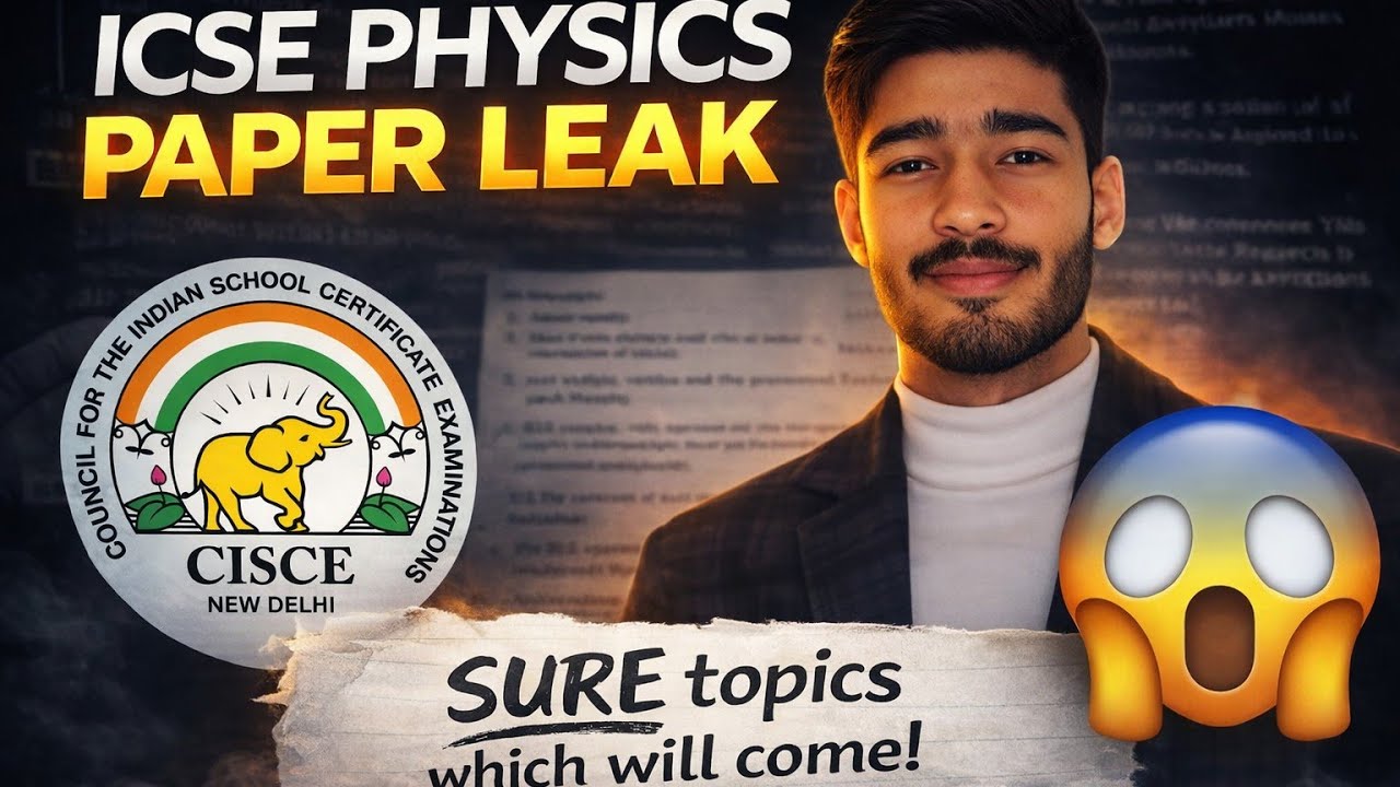 ICSE PHYSICS PAPER LEAK 😱😱 2026 || SURE QUESTIONS FOR PHYSICS PAPER || #justiceforicse 