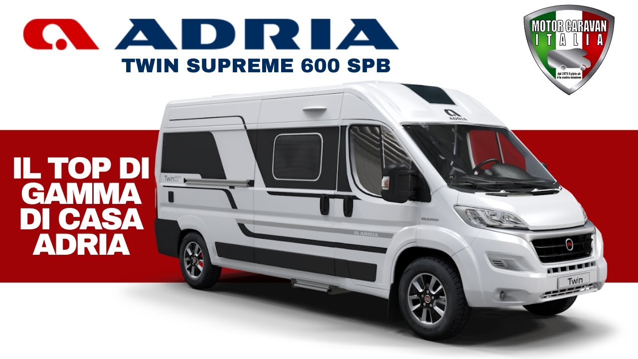 Adria Twin Supreme 600 SPB - Il top di gamma full optional