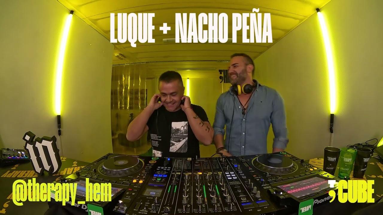 Dj Luque - Nacho Peña ,Therapy Cube #045