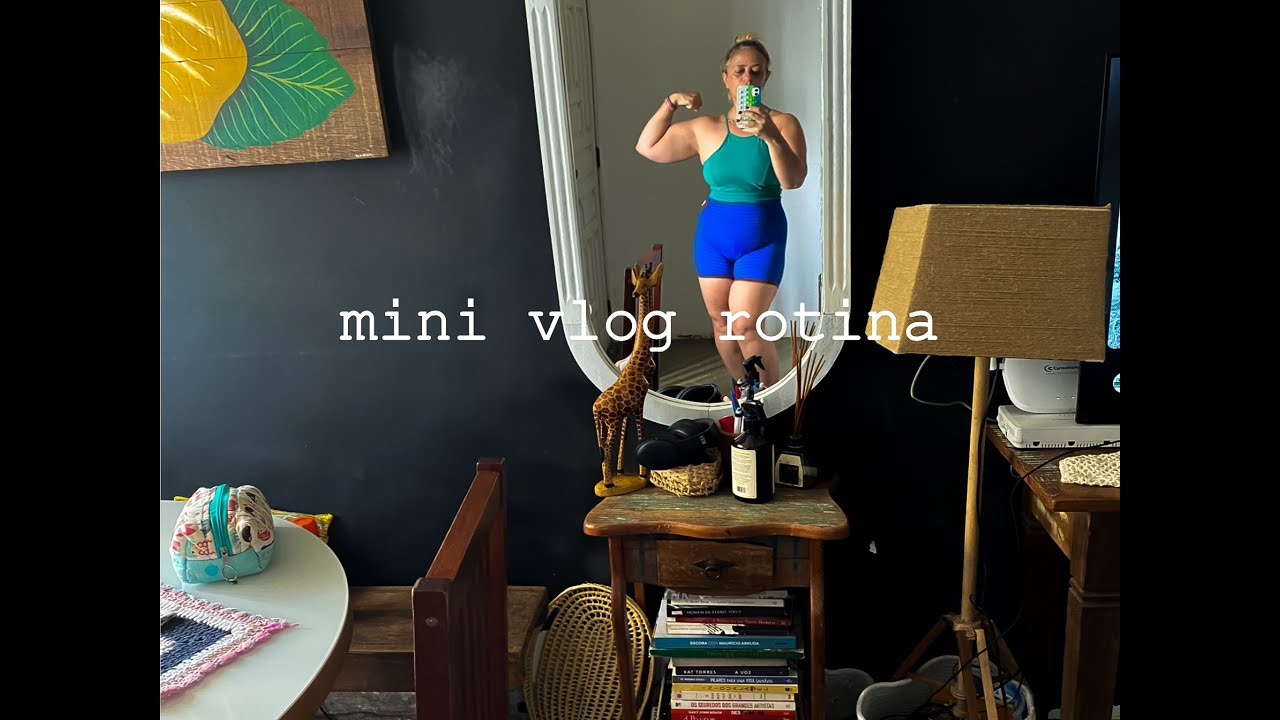 Mini vlog, rotina do dia, treino de quadríceps, compras no mercado - conversando sobre emagrecimento