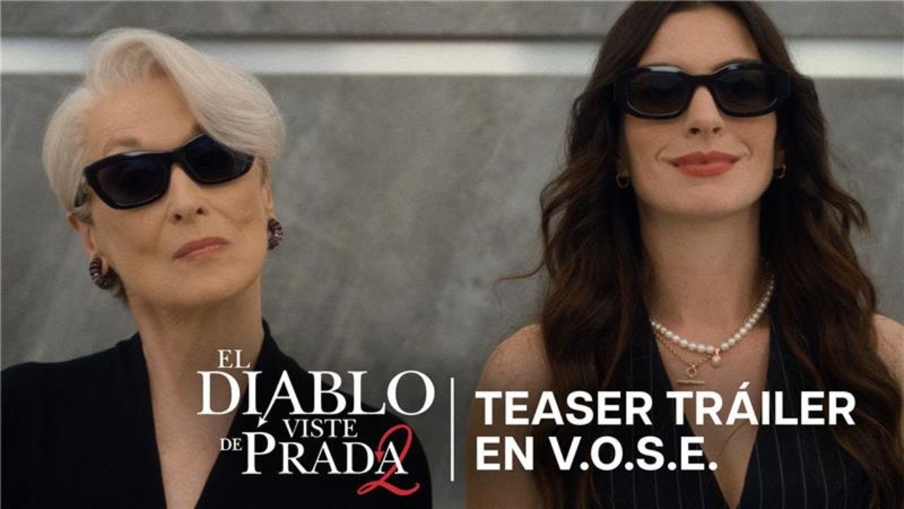 El Diablo Viste de Prada 2 | Teaser Tr&aacute;iler en V.O.S.E.  | HD