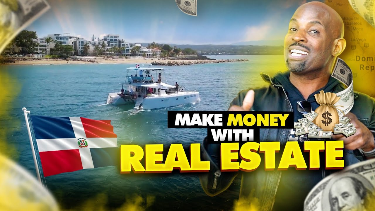 How I make money with real estate? [Win a Free stay in the DR!!]