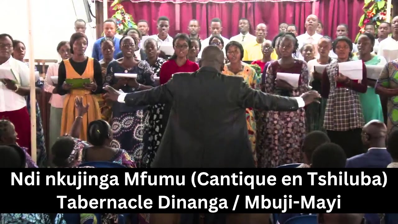 Ndi nkujinga Mfumu (Cantique en Tshiluba) | Tabernacle Dinanga / Mbuji-Mayi