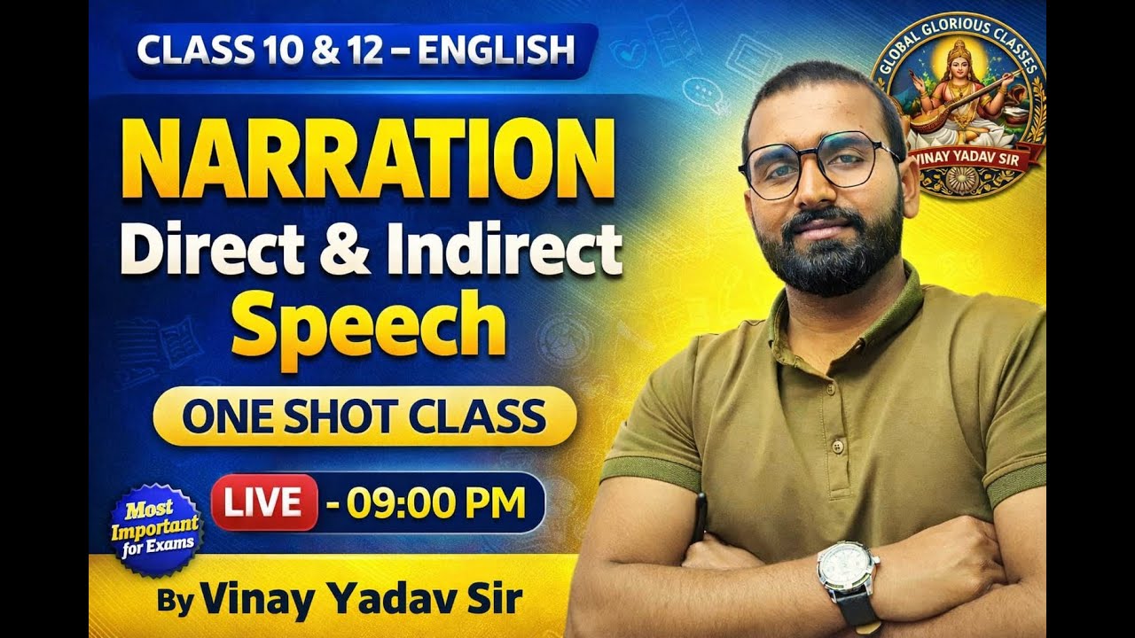 Narration – Direct & Indirect Speech | One Shot Class | By Vinay Yadav Sir