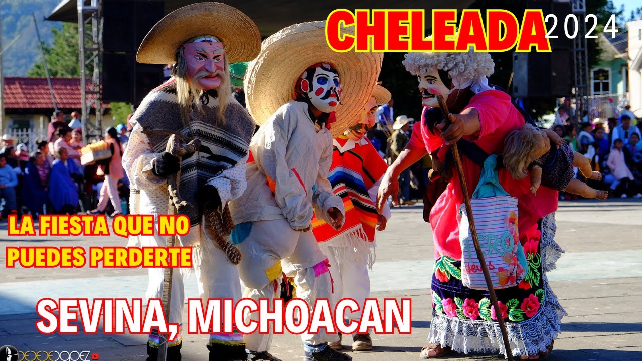 CHELEADA de Sevina, Michoacán 2024:  ¡Una FIESTA única que NO te PUEDES PERDER!