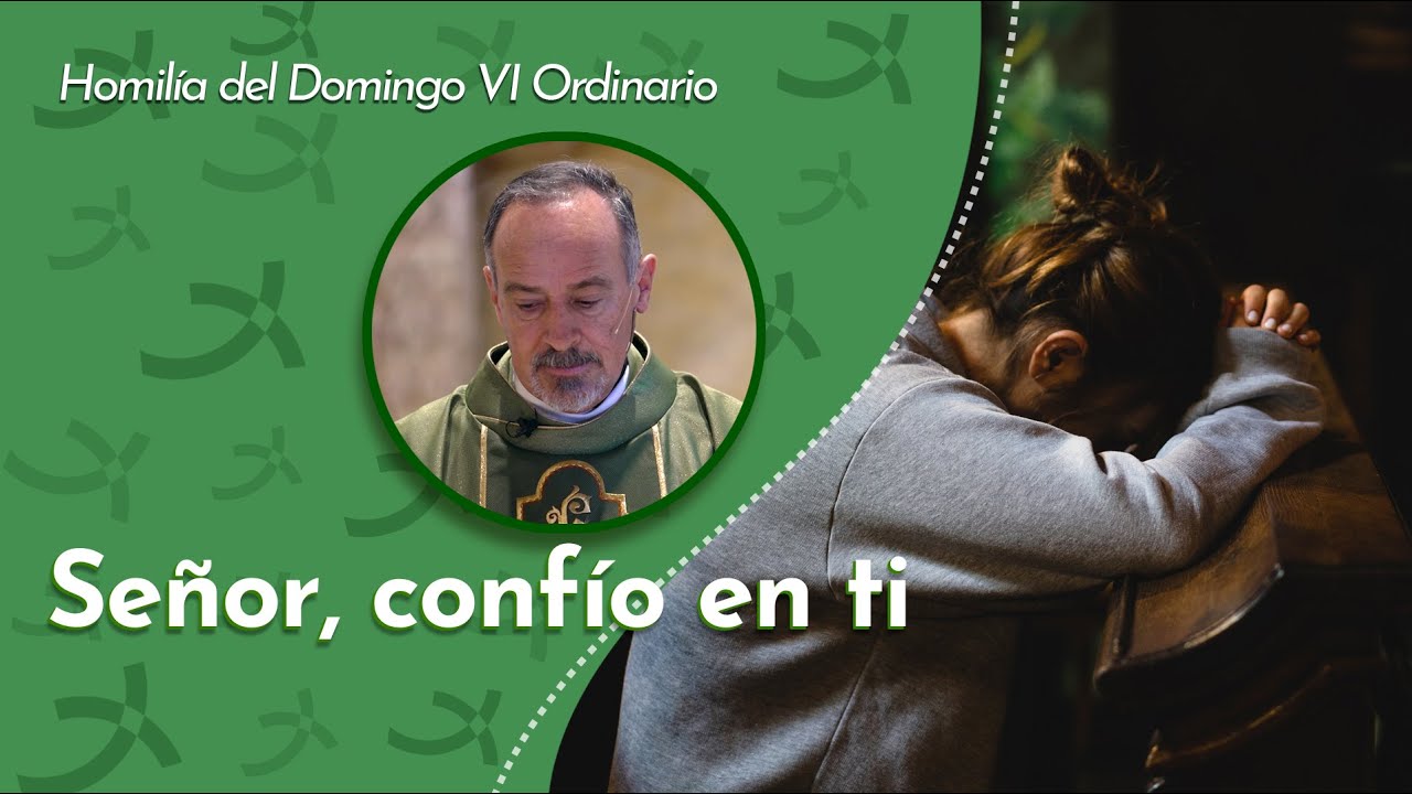 Señor, confío en ti | Padre Ernesto María Caro
