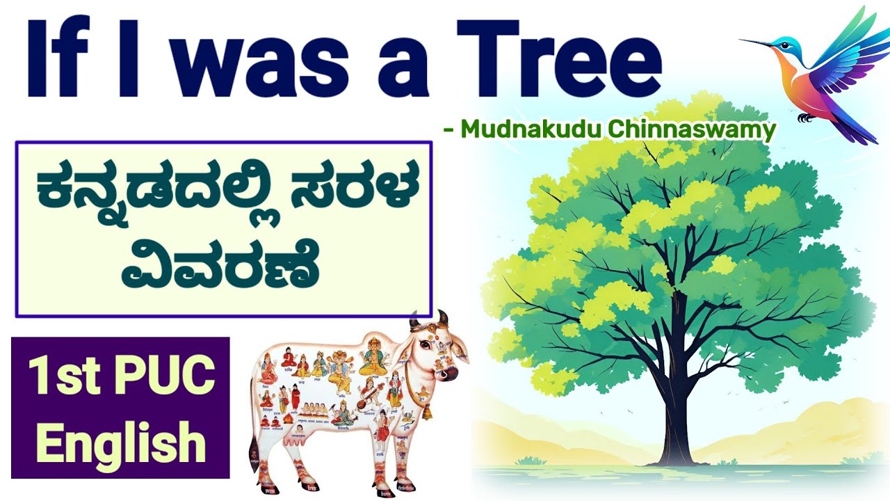If I was a Tree 1st PUC English in Kannada explanation summary easy  Mudnakudu Chinnaswamy