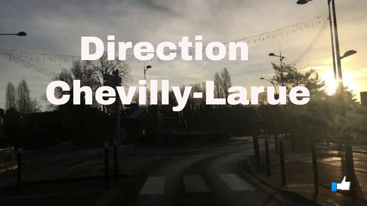 Direction Chevilly-Larue-Roote 4K- Drinving- Region de france