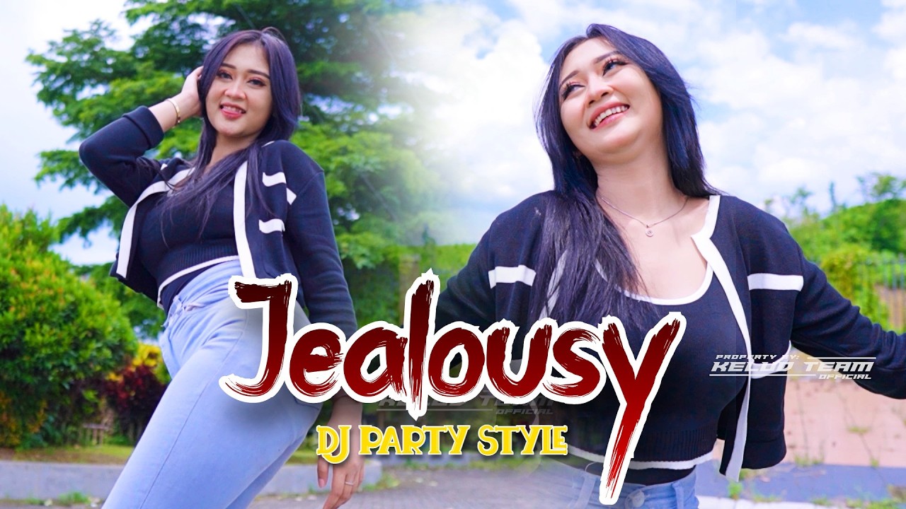 DJ PARTY STYLE JEALOUSY