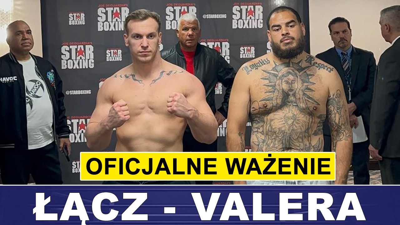 ❗ ŁĄCZ - VALERA: OFICJALNE WAŻENIE