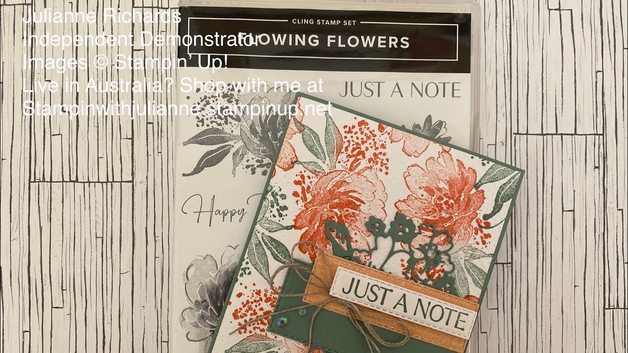 Note Card featuring the Flowing Flowers stamp set from Stampin Up! Stampinwithjulianne