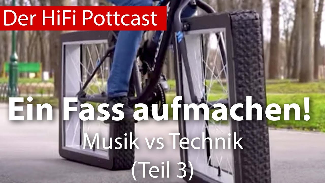 Ein Fass aufmachen - Musik vs Technik