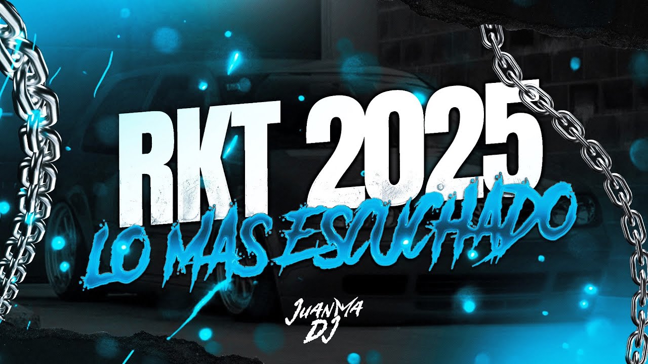 RKT 2025🤯 LO MAS ESCUCHADO | JULIO | JuanmaDj
