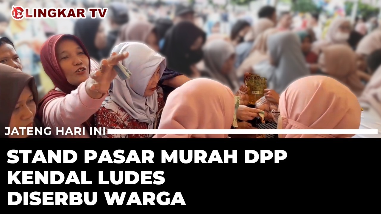 DISERBU WARGA! STAND PASAR MURAH DPP KENDAL LUDES KURANG DARI 1 JAM