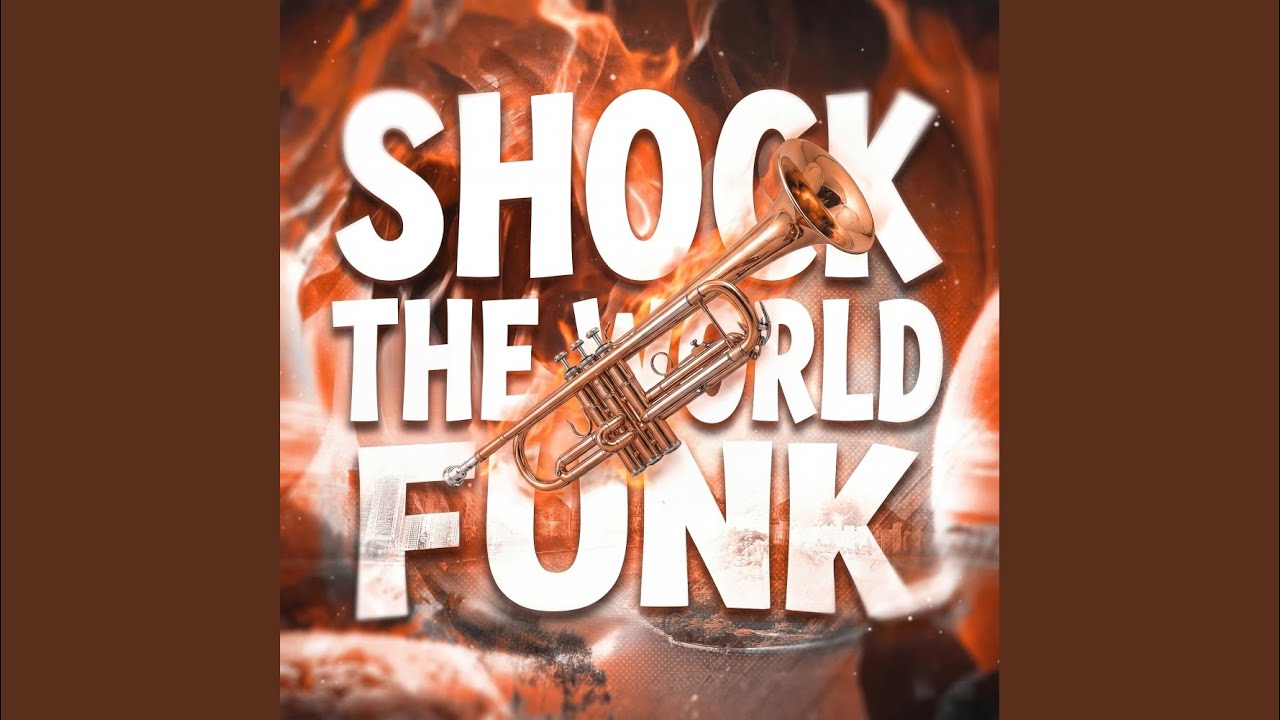 SHOCK THE WORLD FUNK