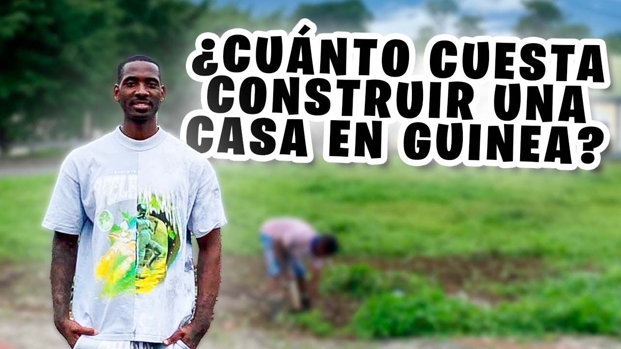 ¿Porque es tan BARATO CONSTRUIR una CASA en GUINEA ECUATORIAL?