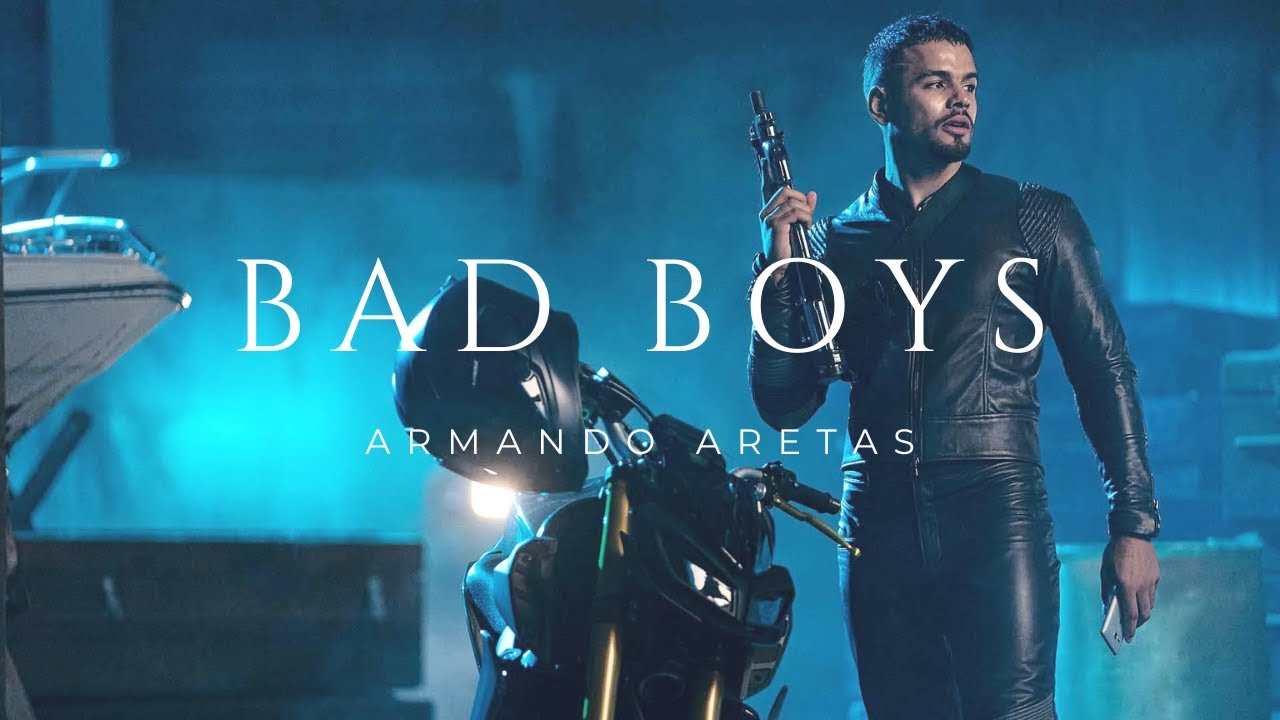 ARMANDO ARETAS ~ BAD BOYS | CADERAS