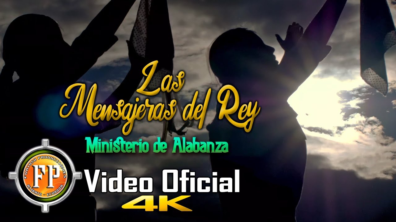 MINISTERIO DE ALABANZA LAS MENSAJERAS DEL REY AUNQUE EN ESTA VIDA VIDEO OFICIAL CINEMA 4K