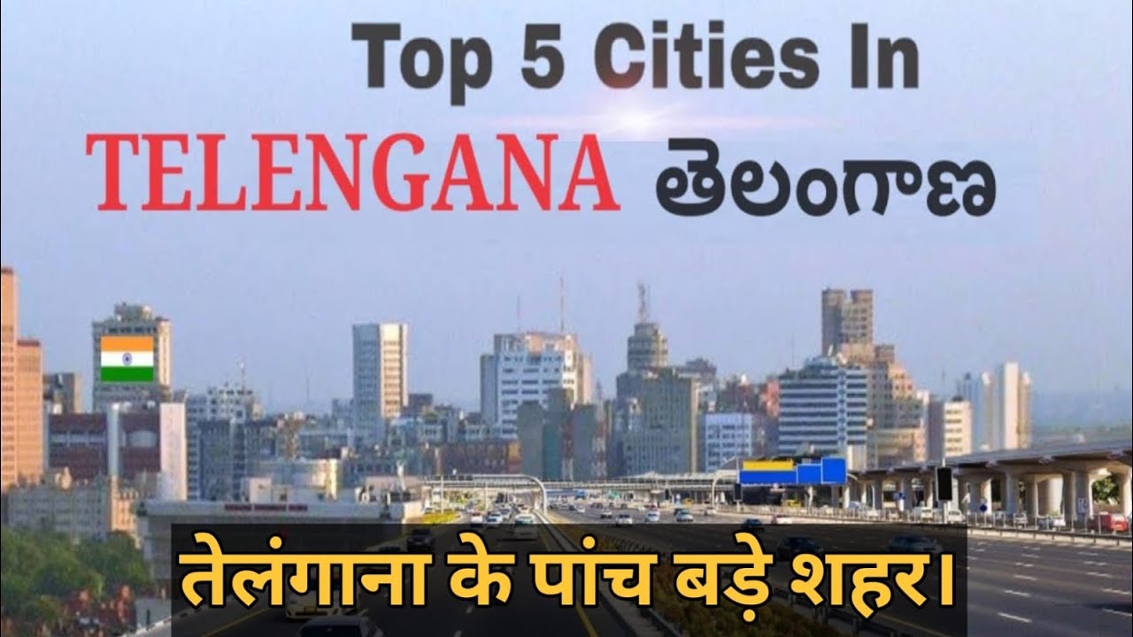 Top 5 cities of Telangana