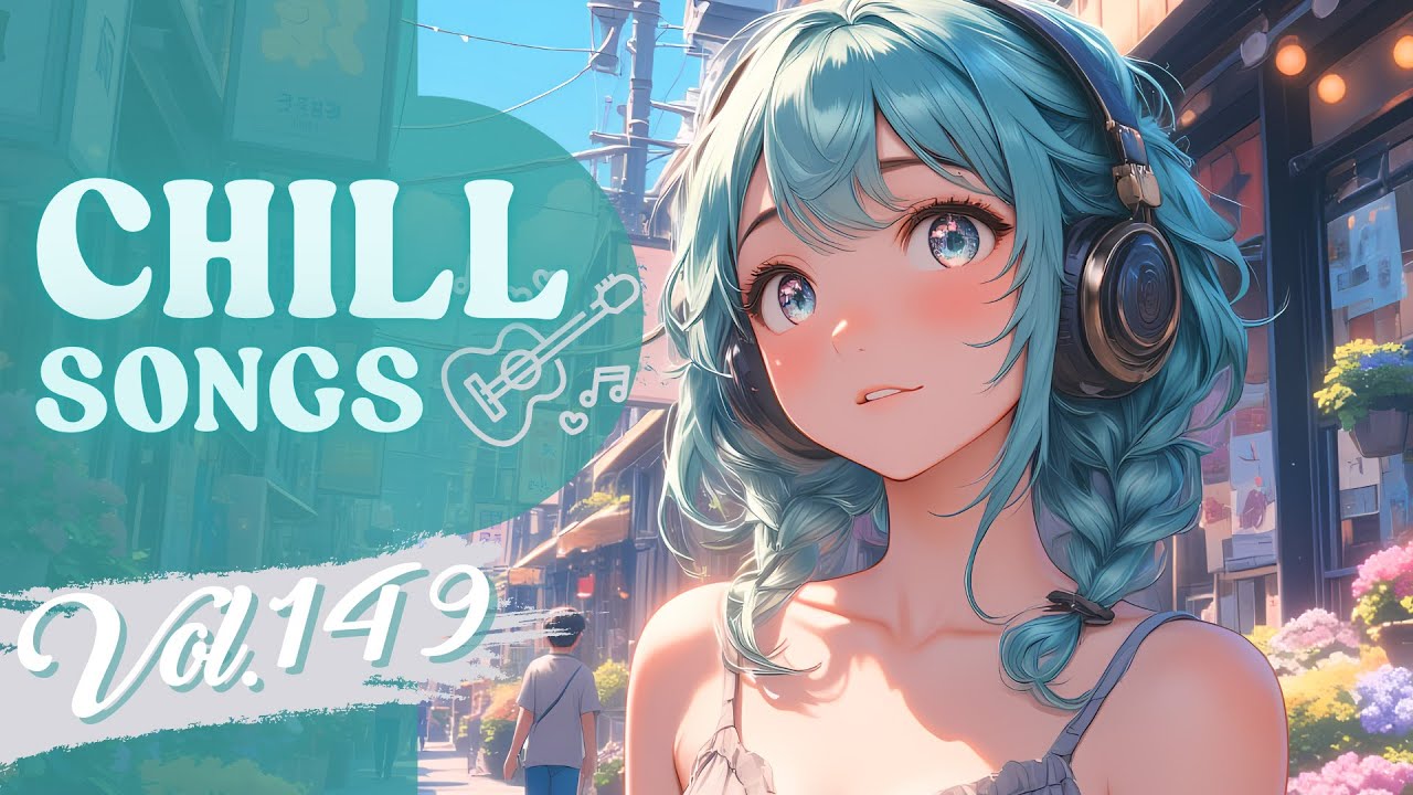 Chill Songs Vol.149 | Dreamy Pop & Lo-Fi R&B | Reading Time & Slow Living