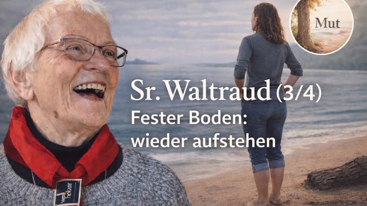 Sr. Waltraud (3/4): fester Boden - stabil werden. Interview