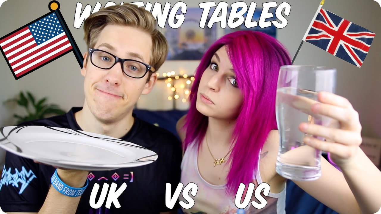 Waiting Tables! British VS American | Evan Edinger & Emma Blackery