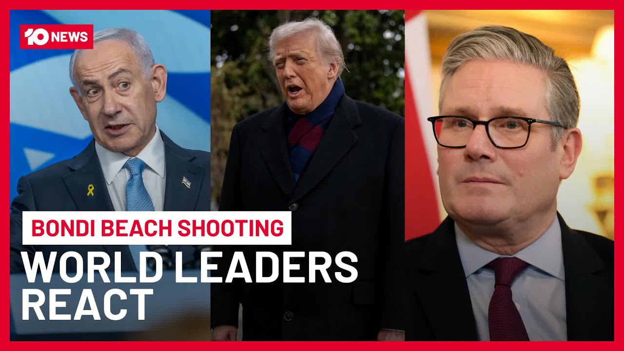 World Leaders Respond To Mass Shooting At Australia's Bondi Beach | 10 News
