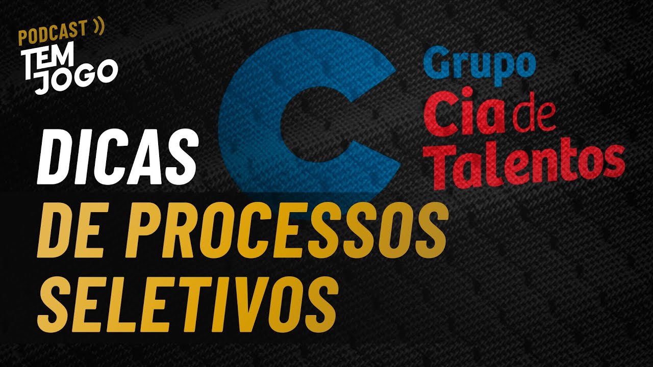 CIA DE TALENTOS & TEM JOGO | TESTES ONLINE E DINÂMICA DE GRUPO