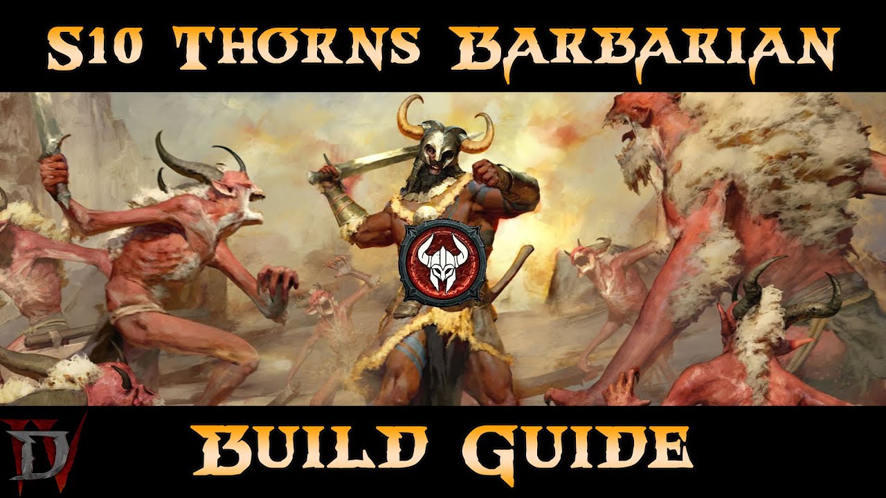 (D4) Thorns Barbarian - Season 10 Build