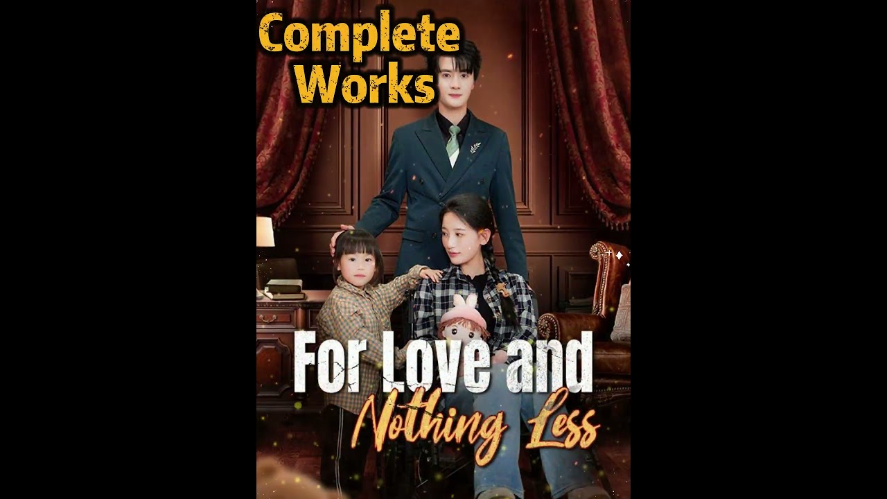 For Love and Nothing Less Complete Collection #shorts #shortplay #funny #DramaBox