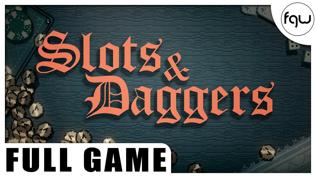 SLOTS & DAGGERS Gameplay Walkthrough FULL GAME (PC 4K 60FPS) - No Commentary