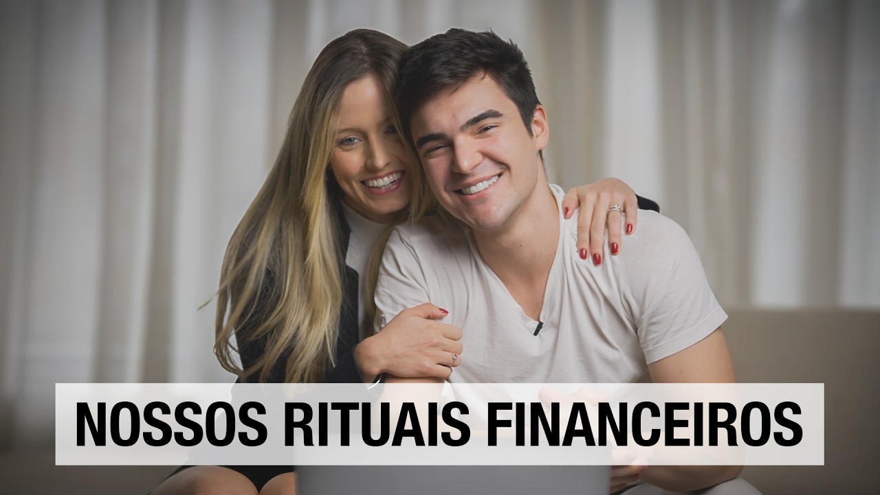 Hábitos financeiros INDISPENSÁVEIS com a minha namorada | Finanças para casais