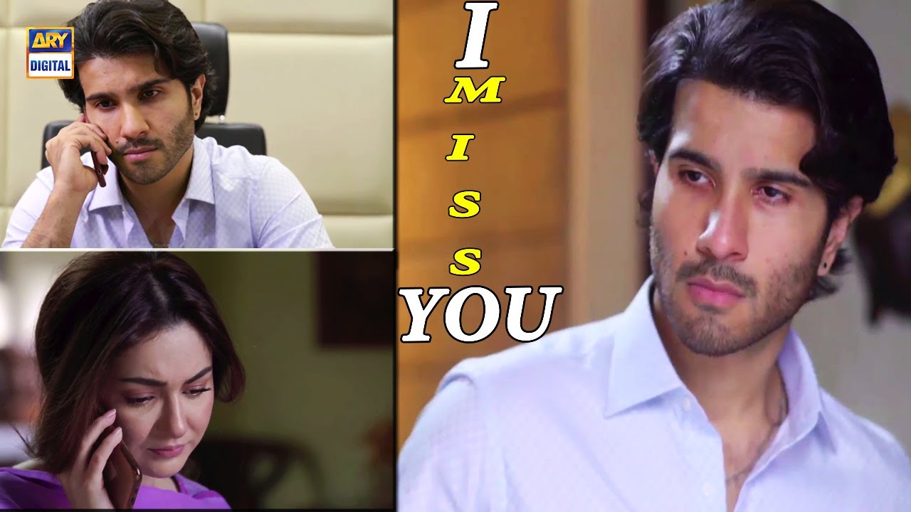 I Miss You So Much - [Best Scene] Hania Amir & Feroz Khan | Must Watch