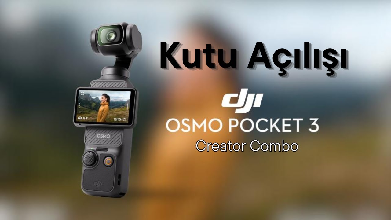 DJI Osmo Pocket 3 Creator Combo Kutu Açılışı #DJI #djiosmopocket3