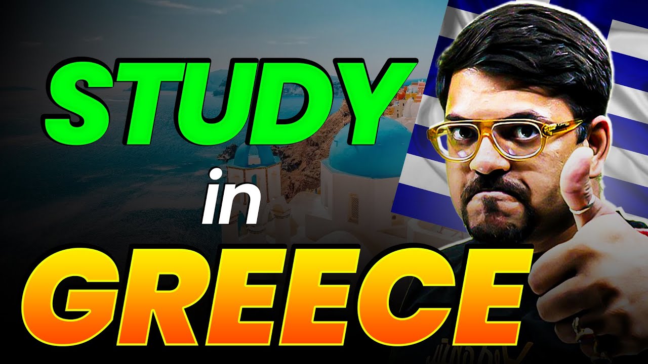 Study in Greece | Should You Study in Greece? Pros & Cons | Process to get Admission | Harsh Sir
