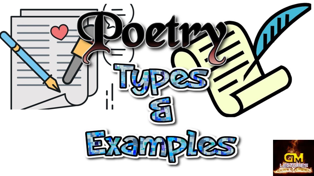 Types of Poetry~GM Lectures