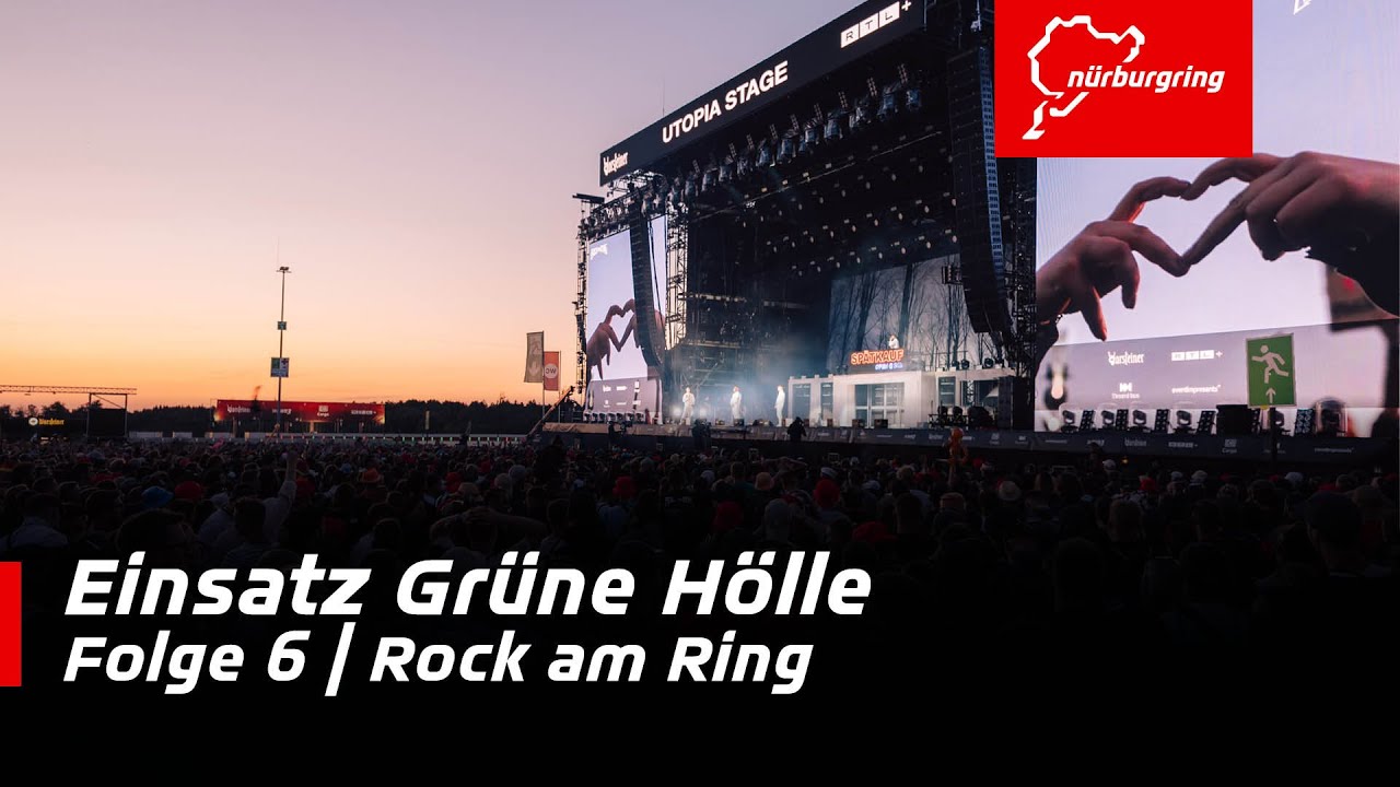 Einsatz Grüne Hölle: Rock am Ring | Folge 6