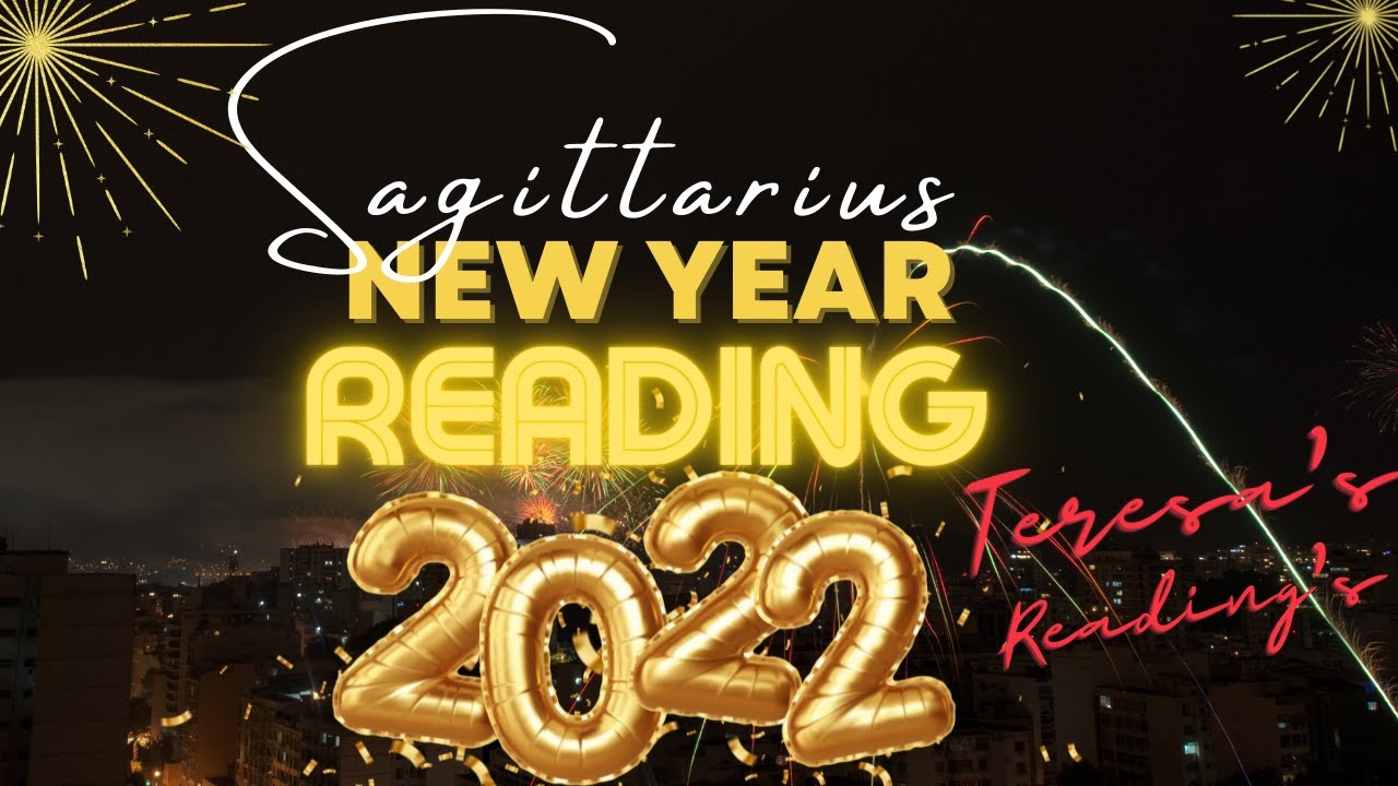 SAGITTARIUS 2022 YEAR READING!!!