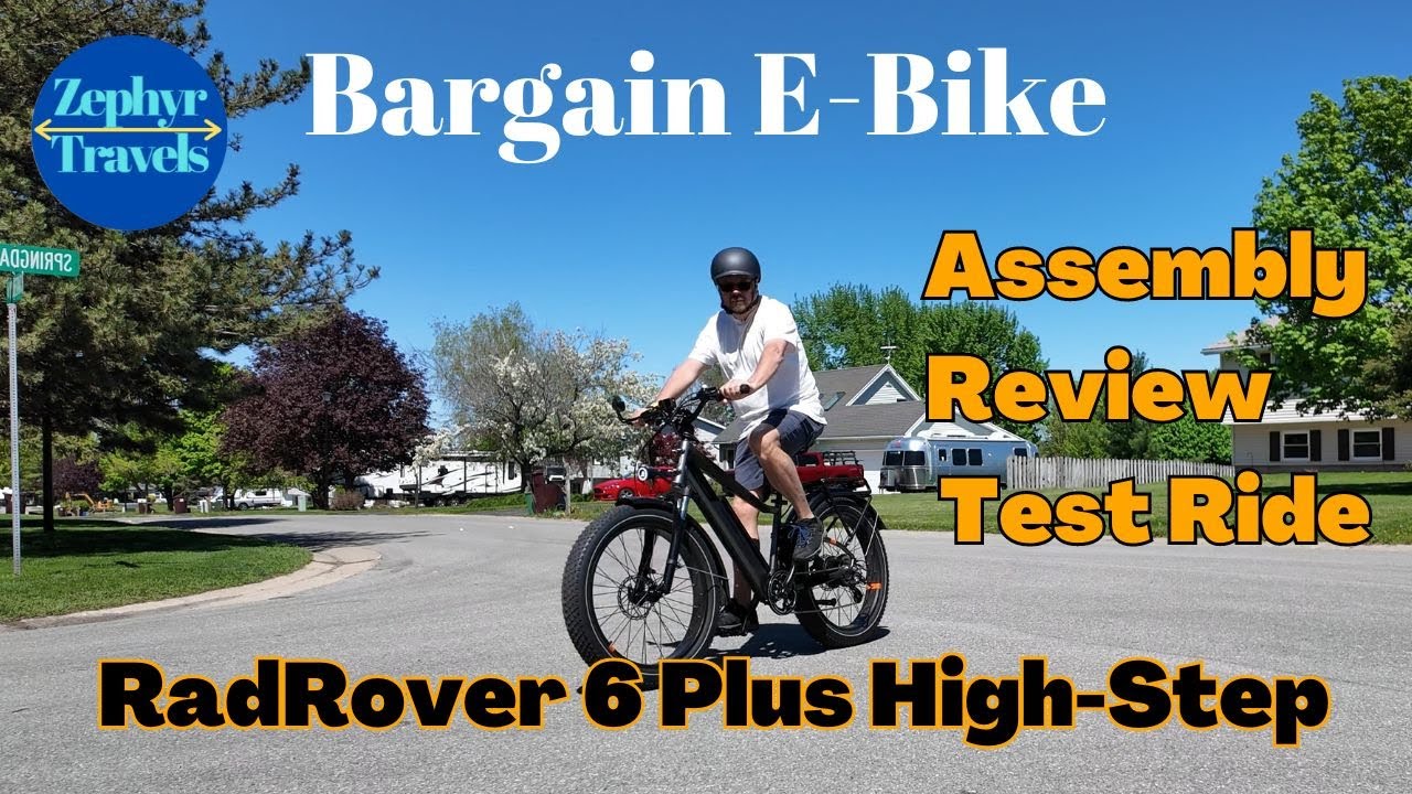 Bargain E-Bike @ $1199?  - Rad Rover 6+ Step Over - Assembly, Road Test, RVers Review | RV Lifestyle