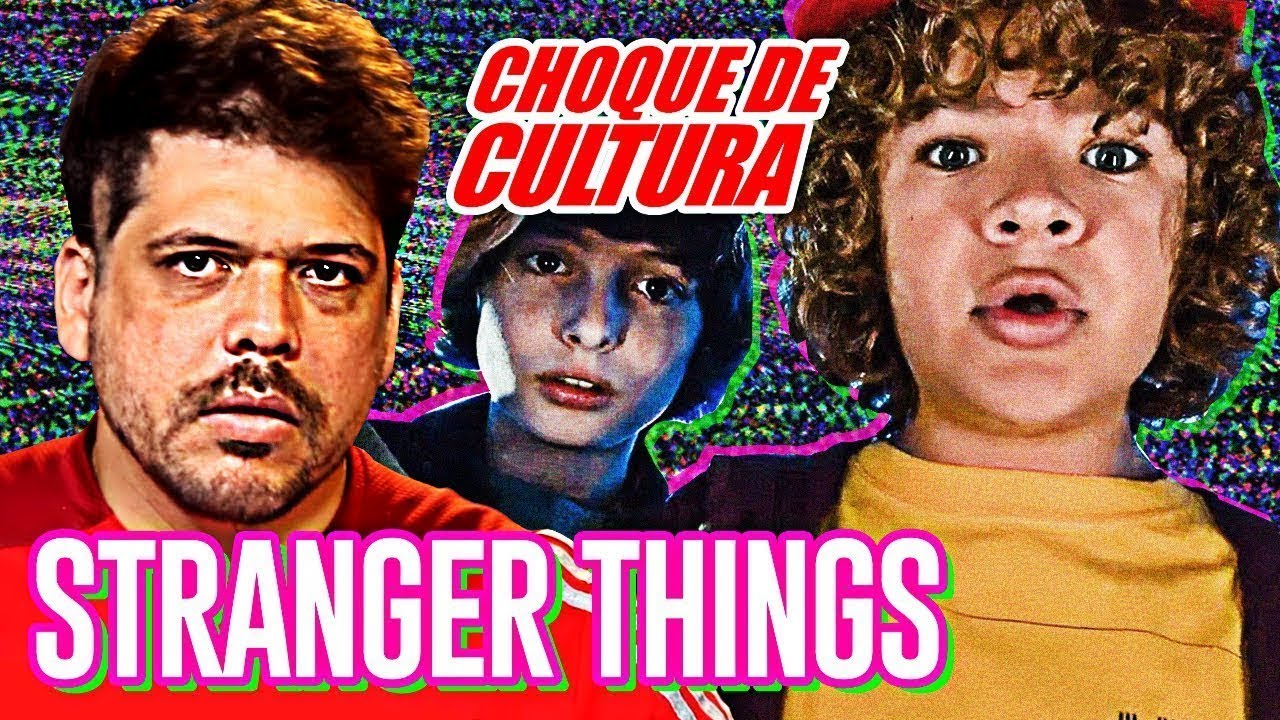 STRANGER THINGS É NOVELA DE CRIANÇA | Choque de Cultura